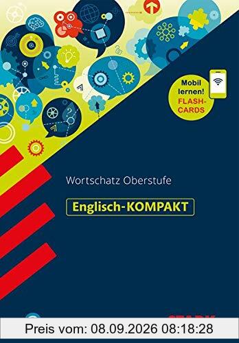 Englisch-KOMPAKT Wortschatz Oberstufe