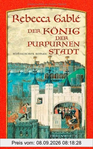 Der König der purpurnen Stadt: Historischer Roman