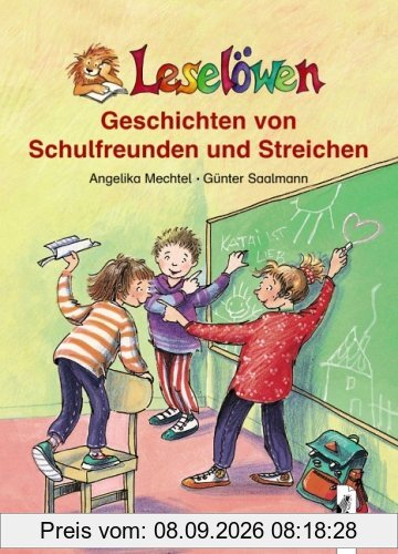 Leselöwen. Geschichten von Schulfreunden und Streichen. Leseleiter-Aktion