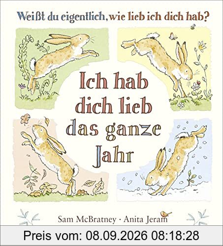 Weißt du eigentlich, wie lieb ich dich hab? Ich hab dich lieb das ganze Jahr
