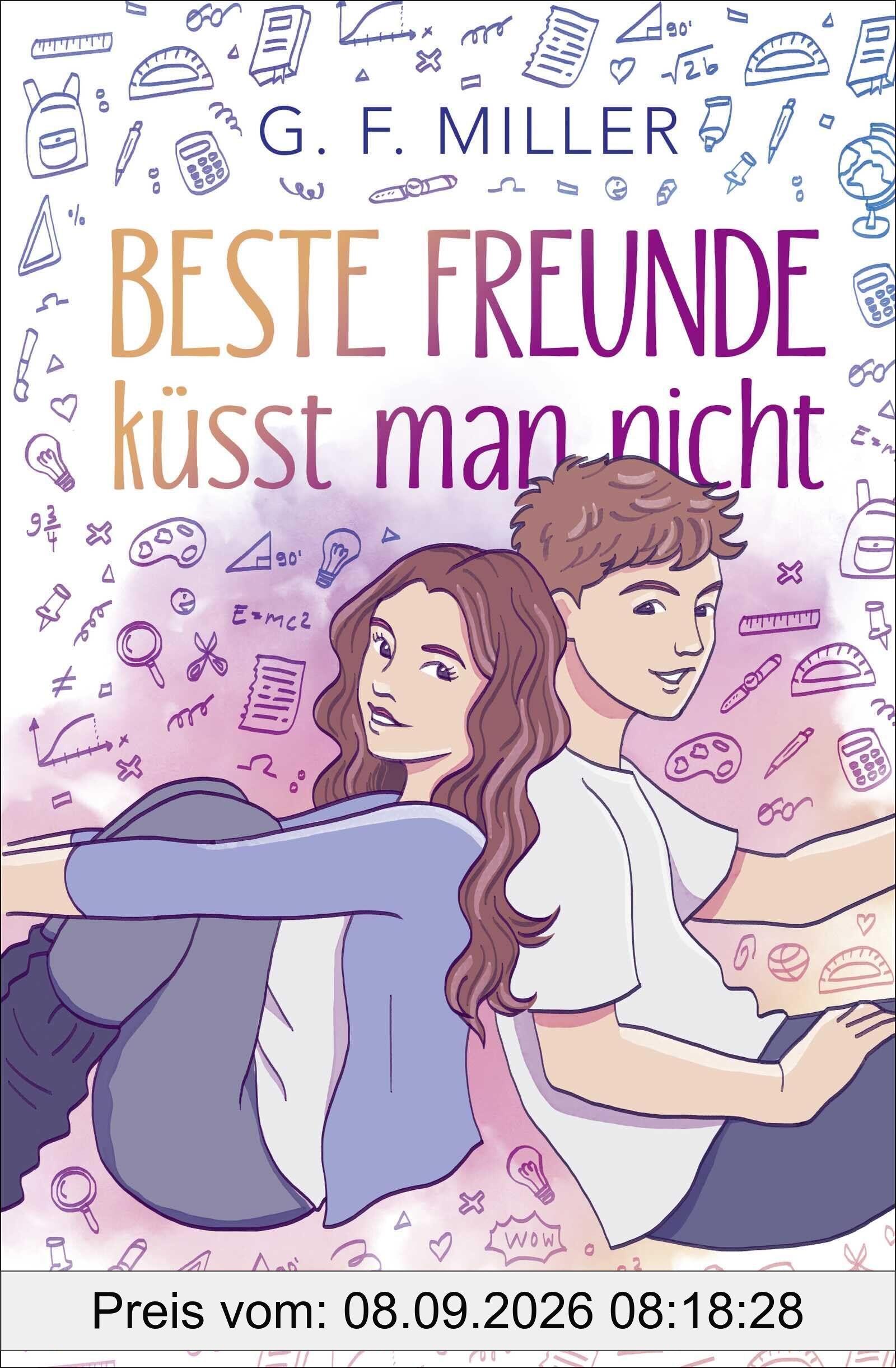Beste Freunde küsst man nicht: Pre-Teen Buch über das erste Verliebtsein und Freundschaft: Romantisches Leseabenteuer ab 11 Jahren