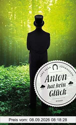 Anton hat kein Glück