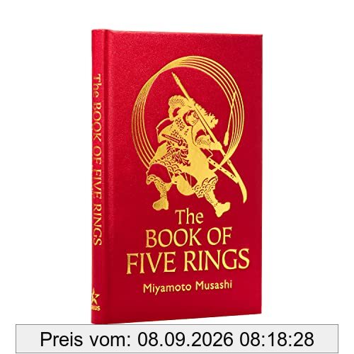 Musashi, M: Book of Five Rings: The Strategy of the Samurai (Arcturus Silkbound Classics)
