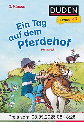 Duden Leseprofi – Ein Tag auf dem Pferdehof, 2. Klasse (DUDEN Leseprofi 2. Klasse)