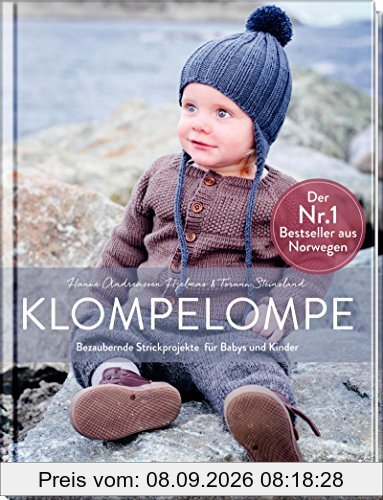 Klompelompe - Bezaubernde Strickprojekte für Babys und Kinder: Der Nr. 1 Bestseller aus Norwegen