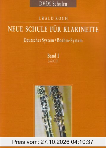 Neue Schule für Klarinette Deutsches System / Boehm-System - Ein zweibändiges Lehrwerk für Unterricht und Selbststudium Band 1 mit CD (DV …
