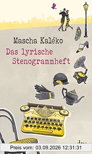 Das lyrische Stenogrammheft