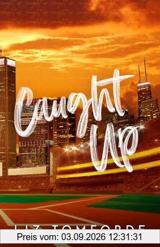 Caught Up (Windy City Series Book 3)