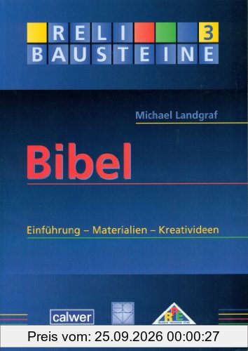 Bibel: Einführung - Materialien - Kreativideen