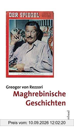 Maghrebinische Geschichten (Bukowiner Literaturlandschaft / Texte aus der Bukowina)