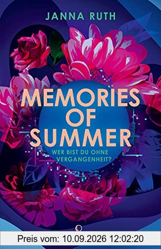 Memories of Summer: Wer bist du ohne Vergangenheit?