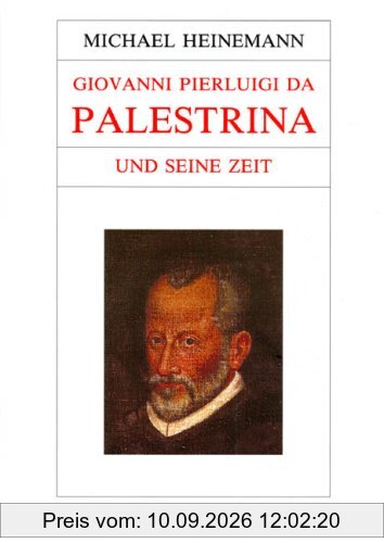 Große Komponisten und ihre Zeit, 25 Bde., Giovanni Pierluigi da Palestrina und seine Zeit