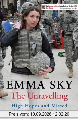 The Unravelling: High Hopes and Missed Opportunities in Iraq