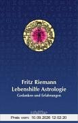 Lebenshilfe Astrologie: Gedanken und Erfahrungen