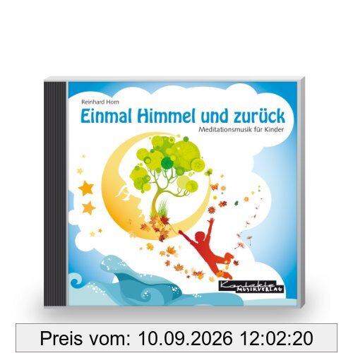 Einmal Himmel und zurück: Meditationsmusik für Kinder