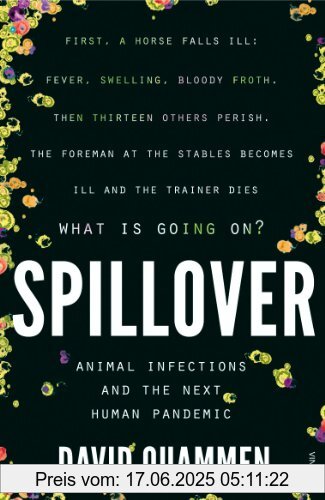 Binding : Taschenbuch, Label : Vintage, Publisher : Vintage, PackageQuantity : 1, medium : Taschenbuch, numberOfPages : 592, publicationDate : 2013-08-01, releaseDate : 2013-08-01, authors : David Quammen, ISBN : 0099522853