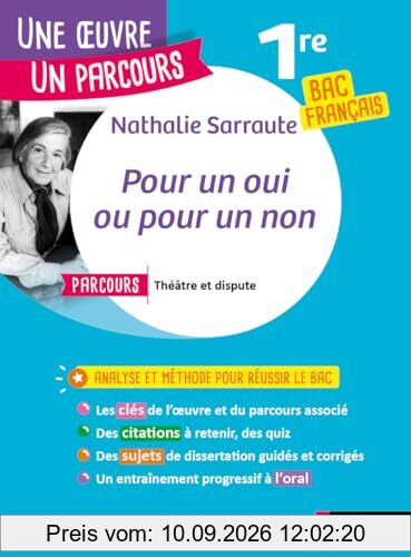 Nathalie Sarraute, Pour un oui ou pour un non : parcours théâtre et dispure : 1er bac français