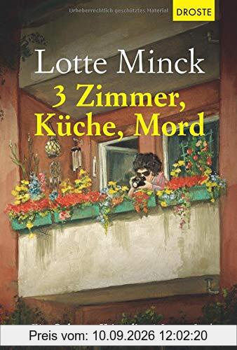 3 Zimmer, Küche, Mord: Eine Ruhrpott-Krimödie mit Loretta Luchs
