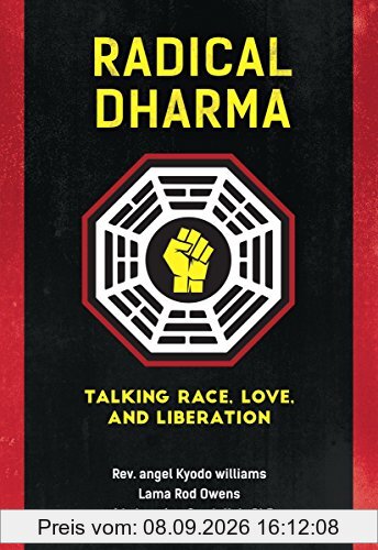 Radical Dharma: Talking Race, Love, and Liberation