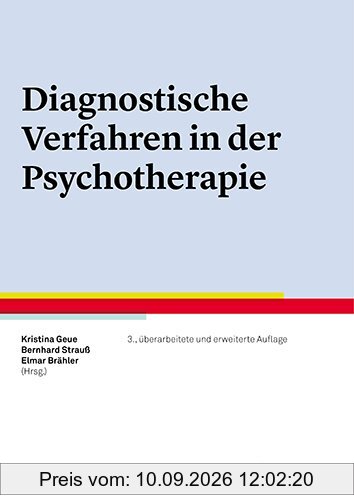 Diagnostische Verfahren in der Psychotherapie (Diagnostik für Klinik und Praxis)