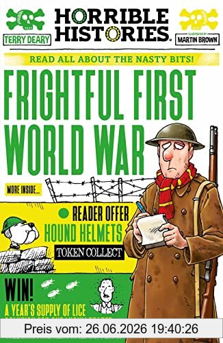 Terry Deary Frightful First World War (Horrible Histories)