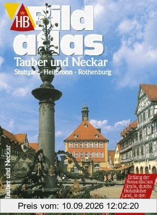 HB Bildatlas Tauber und Neckar, Stuttgart, Heilbronn, Rothenburg