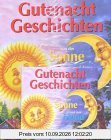 Gutenacht-Geschichten von der Sonne und dem Mond. Bildergeschichten für Kinder