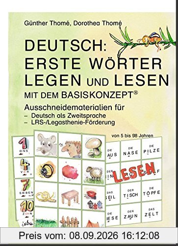 DEUTSCH: ERSTE WÖRTER LEGEN UND LESEN: Basiskonzept® Lesen. Ausschneidematerialien für DaZ, LRS-/Legasthenie-Förderung