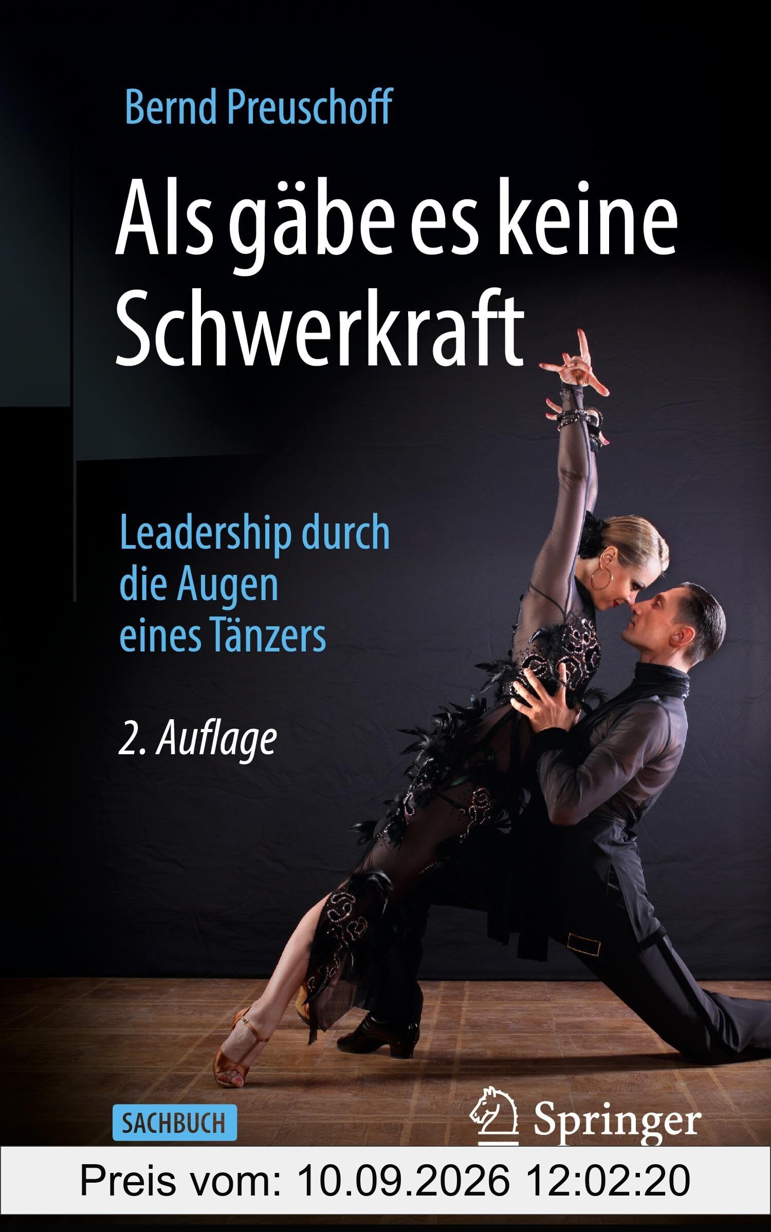 Als gäbe es keine Schwerkraft: Leadership durch die Augen eines Tänzers