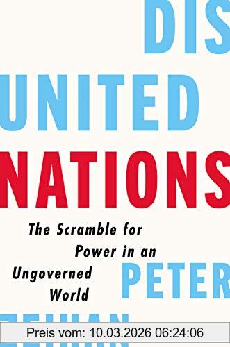 Peter Zeihan Disunited Nations, The Scramble For Power In An Ungoverned World