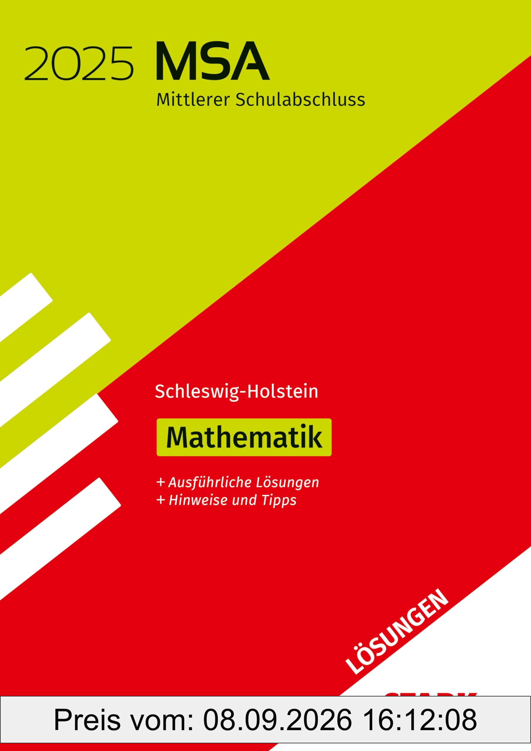 STARK Lösungen zu Original-Prüfungen und Training MSA 2025 - Mathematik - Schleswig-Holstein (Abschlussprüfungen)