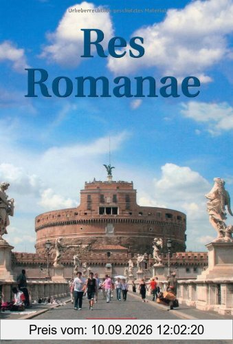 Res Romanae - Große Ausgabe: Schülerbuch: Begleitbuch für die lateinische Lektüre