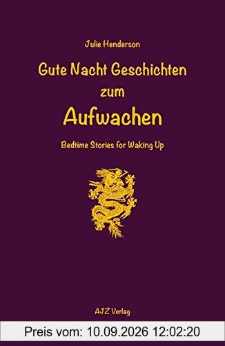 Gute Nacht Geschichten zum Aufwachen: Bedtime Stories for Waking Up