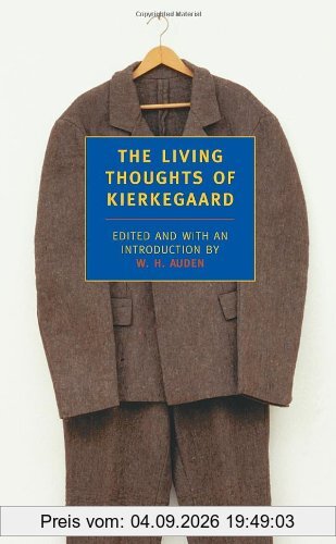 The Living Thoughts of Kierkegaard