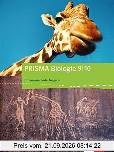 PRISMA Biologie 9/10. Differenzierende Ausgabe Nordrhein-Westfalen: Schülerbuch Klasse 9/10 (PRISMA Biologie. Differenzierende Ausgabe für …