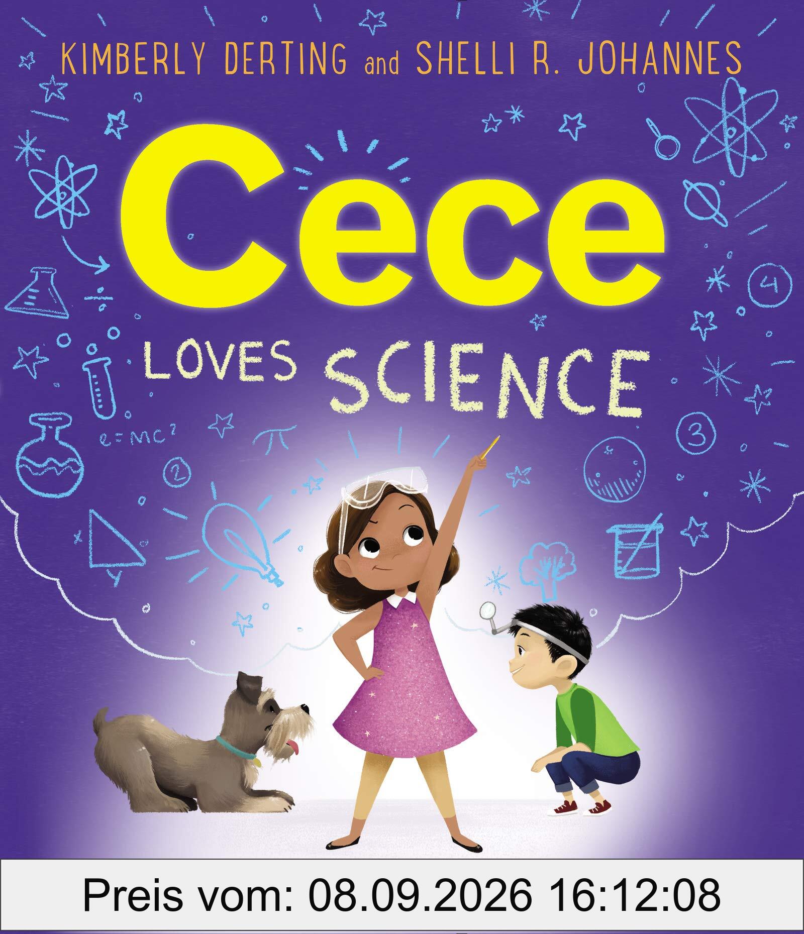 Cece Loves Science: A STEM Picture Book About a Curious Girl, Her Dog, and Asking Questions for Kids (Ages 4-8) (Loves Science, 4, Band 1)