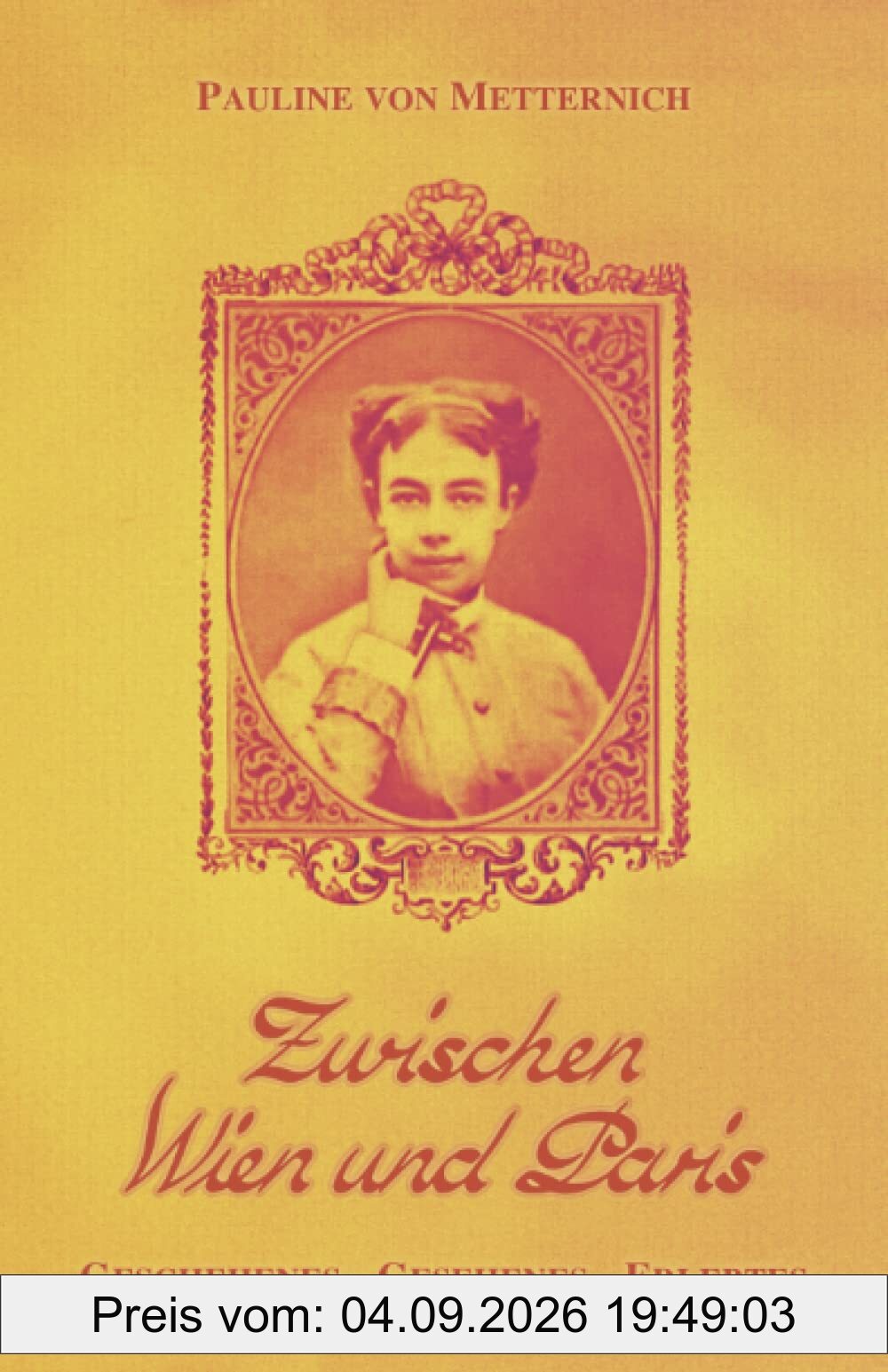 Zwischen Wien und Paris: Geschehenes - Gesehenes - Erlebtes (Charakter-Reihe, Band 5)
