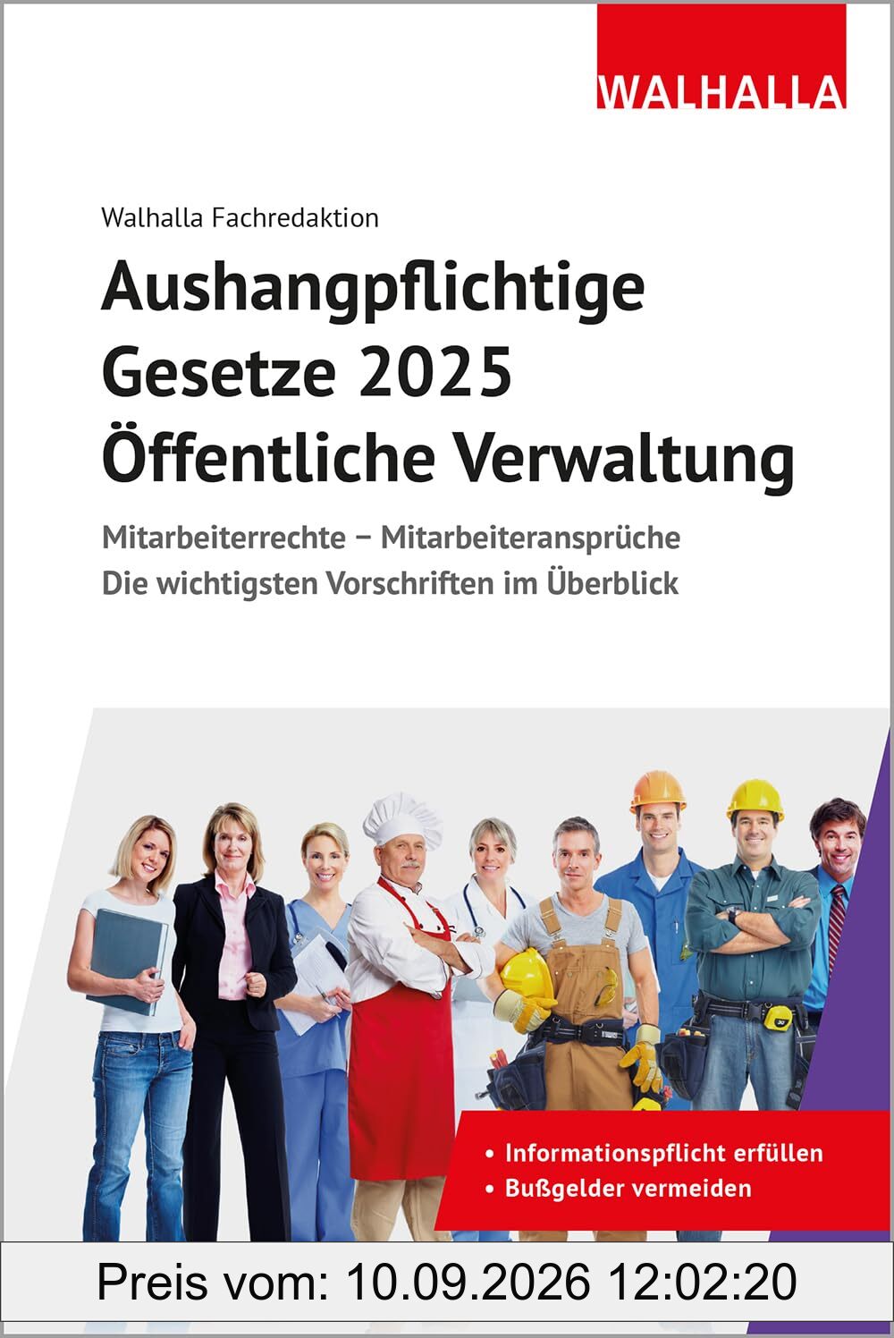 Aushangpflichtige Gesetze 2025 Öffentliche Verwaltung: Mitarbeiterrechte - Mitarbeiteransprüche; Die wichtigsten Vorschriften im Überblick; Mit Kordel zum Aushängen