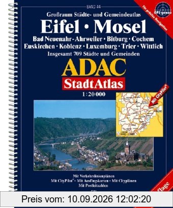 ADAC Stadtatlas Eifel, Mosel: Bad Neuenahr-Ahrweiler, Bitburg, Cochem, Euskirchen, Koblenz, Luxemburg, Trier, Wittlich; insgesamt 709 Städte und Gemeinden; 1:20000; GPS-genau