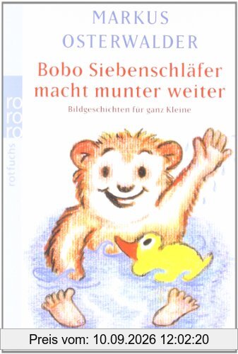 Bobo Siebenschläfer macht munter weiter: Geschichten für ganz Kleine: Geschichte für ganz Kleine