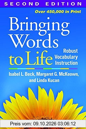 Bringing Words to Life, Second Edition: Robust Vocabulary Instruction