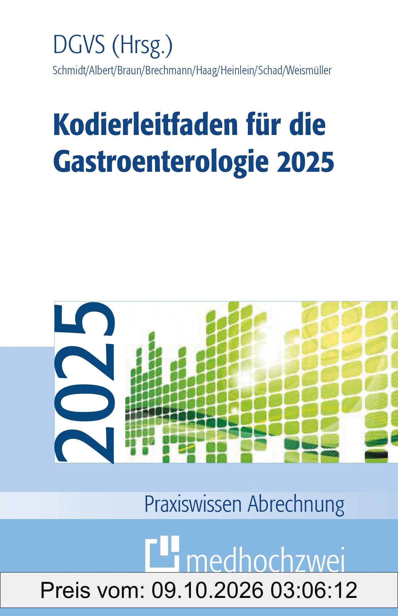 Kodierleitfaden für die Gastroenterologie 2025 (Praxiswissen Abrechnung)