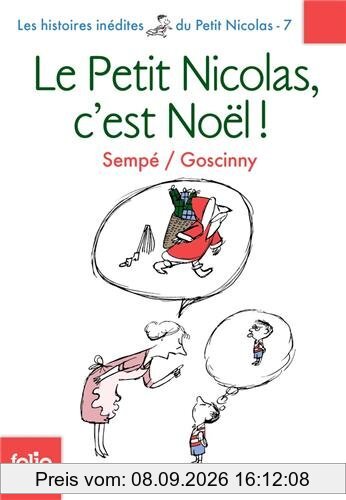 Les histoires inédites du petit Nicolas. Vol. 7. Le petit Nicolas, c'est Noël !