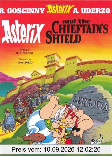 Asterix and the Chieftain's Shield: Album #11 (Asterix (Orion Hardcover))