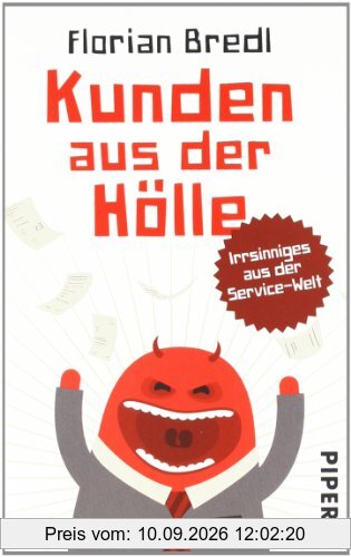 Kunden aus der Hölle: Irrsinniges aus der Service-Welt