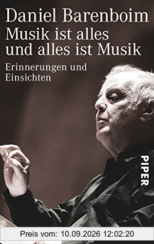 Musik ist alles und alles ist Musik: Erinnerungen und Einsichten