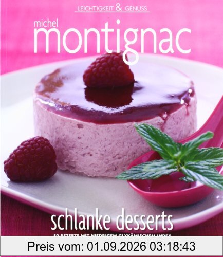 schlanke Desserts: 50 Rezepte mit niedrigem glykämischem Index