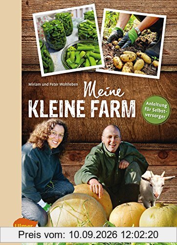 Meine kleine Farm: Anleitung für Selbstversorger