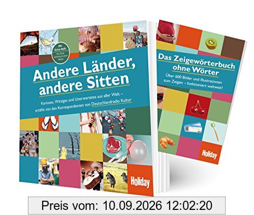 Andere Länder, andere Sitten: Kurioses, Witziges und Unerwartetes aus aller Welt - erzählt von den Korrespondenten von Deutschlandradio Kultur (Holiday)