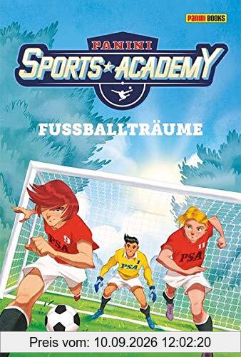 Panini Sports Academy: Roman: Bd. 1: Fußballträume